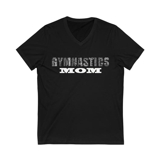 Gymnastics Mom Unisex Jersey Short Sleeve V-Neck Tee